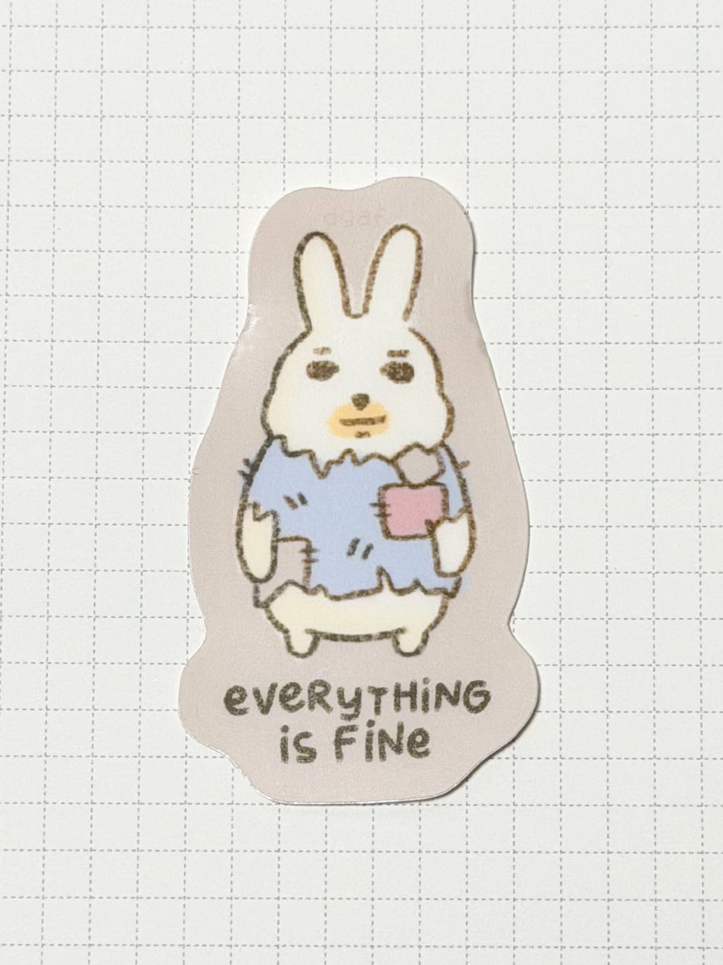 vinyl sticker - everything is fine